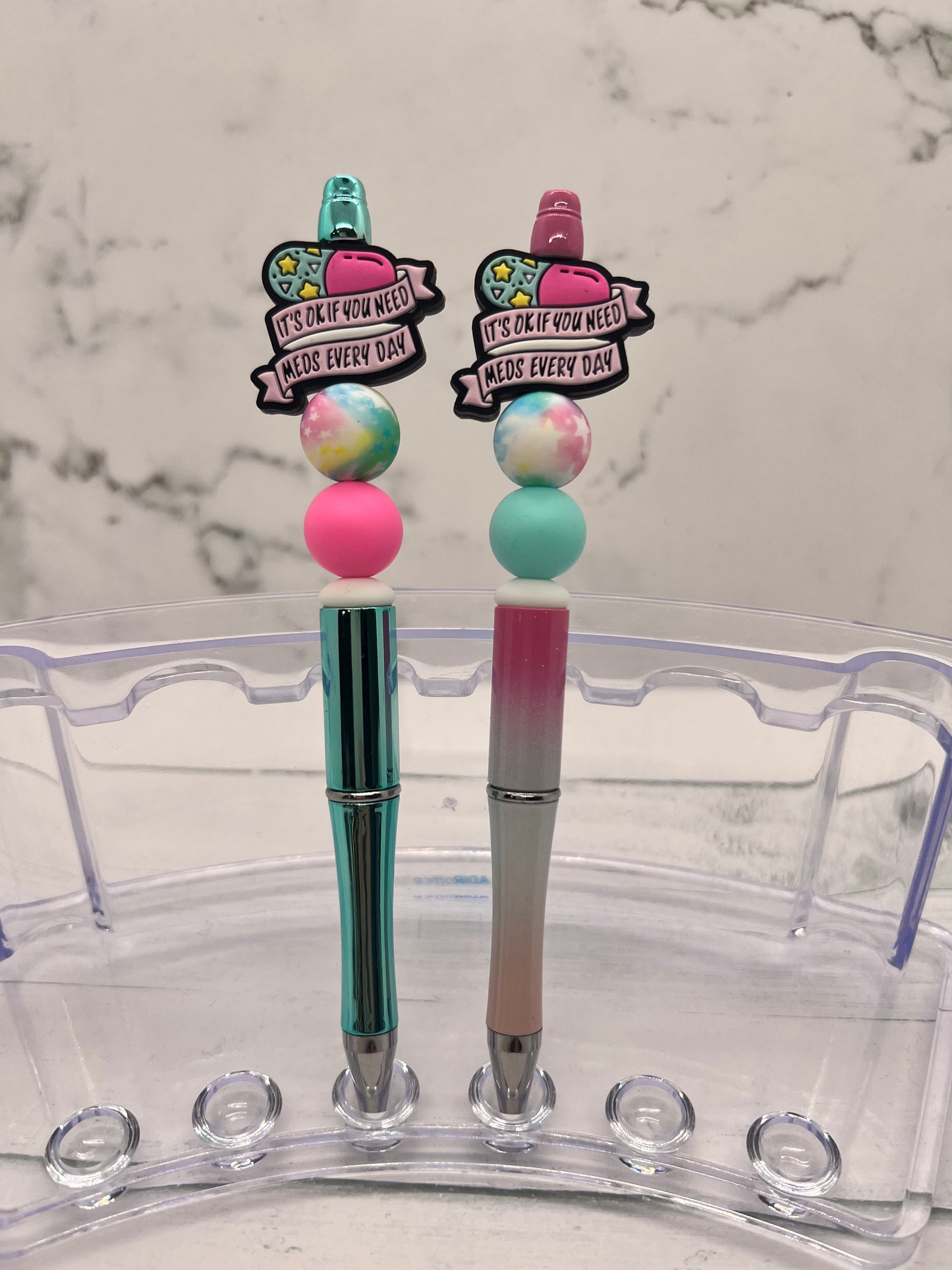It’s Okay to Need Meds - Beaded Ballpoint Pen