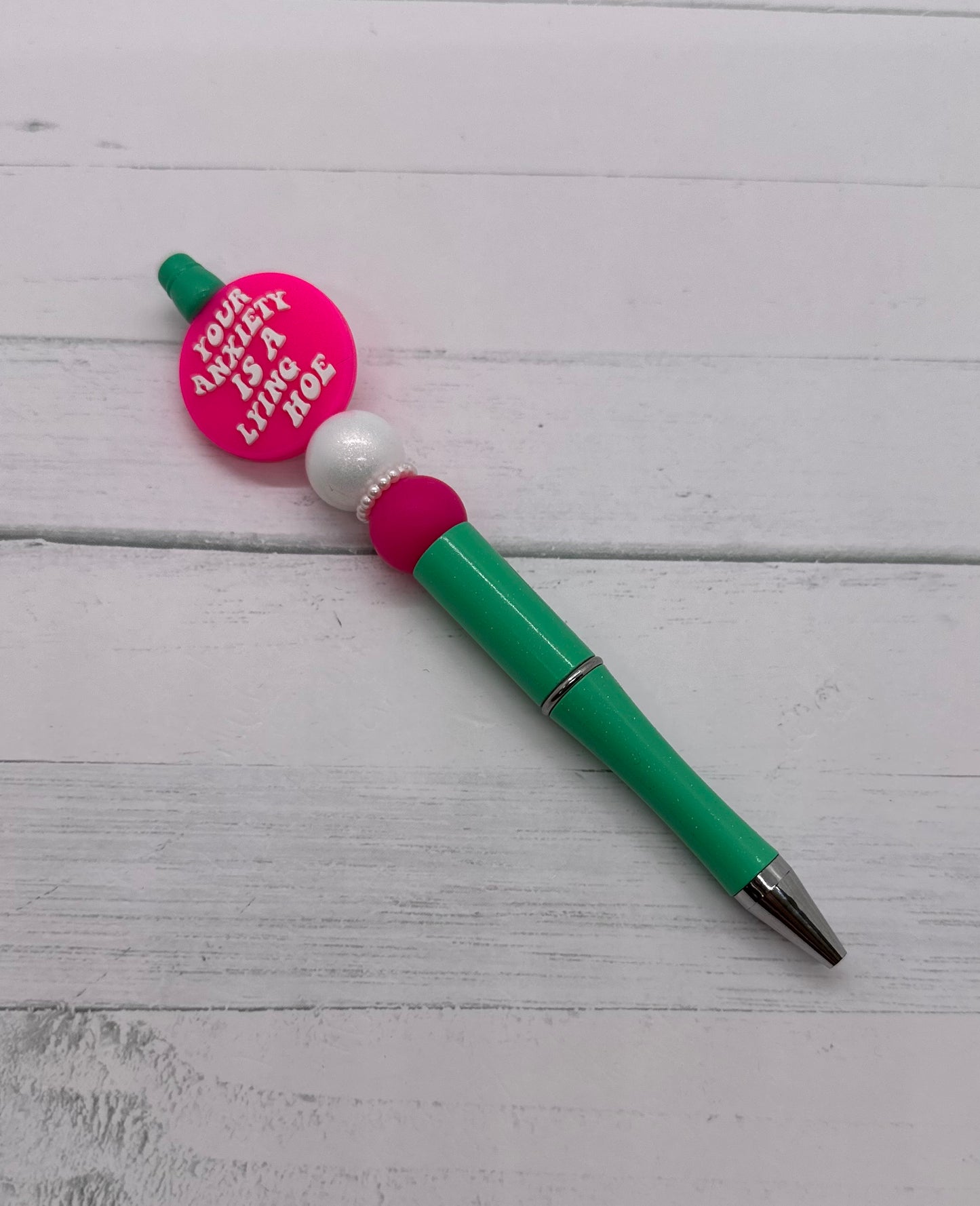 Your Anxiety is a Lying Garden Tool - Beaded Ballpoint Pen
