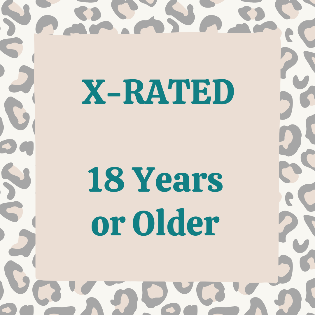 X-Rated - 18 years or Older ONLY!