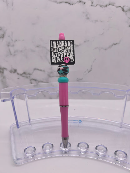 I Wanna Be Nice But… - Beaded Ballpoint Pen