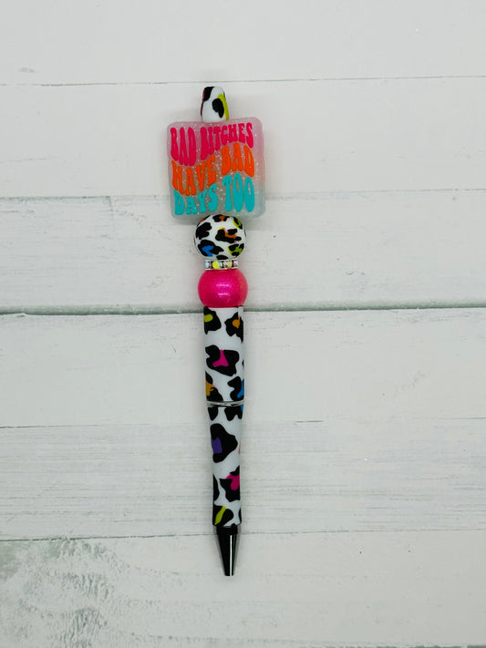 Bad B's Have Bad Days - Beaded Ballpoint Pen