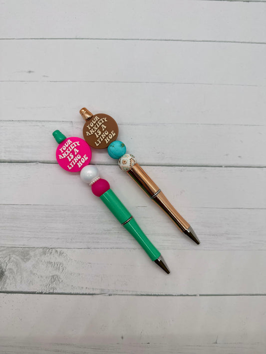 Your Anxiety is a Lying Garden Tool - Beaded Ballpoint Pen
